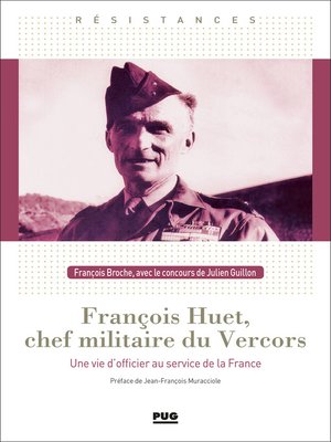cover image of François Huet, chef militaire du Vercors